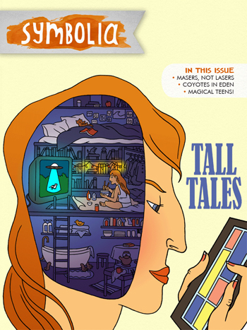 Symbolia Magazine #9: Tall Tales